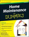 Скачать Home Maintenance For Dummies - James  Carey