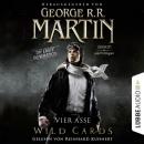 Скачать Wild Cards, Die erste Generation, Band 1: Vier Asse - Джордж Р. Р. Мартин