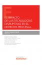 Скачать El impacto de las tecnologías disruptivas en el derecho procesal - Federico Bueno de Mata