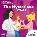 Скачать The Mysterious Chef - Bibi and Tina (Unabridged) - Stephan Gürtler