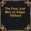 Скачать The Four Just Men (Unabridged) - Edgar Wallace