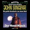 Скачать Der Mond-Mönch - John Sinclair, Band 1711 (Ungekürzt) - Jason Dark