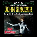 Скачать Der Zwitter (1.Teil) - John Sinclair, Band 1731 (Ungekürzt) - Jason Dark