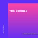 Скачать The Double (Unabridged) - Fyodor Dostoevsky