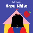 Скачать Snow White - Abel Classics: fairytales and fables - Brothers Grimm  