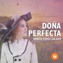 Скачать Doña perfecta (Completo) - Benito Pérez Galdós