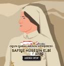 Скачать Çanakkale Kahramanlarının Hikâyeleri - Oyun Yaralarının Hemşiresi: Safiye Hüseyin Elbi - Kader Dede