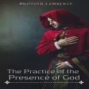 Скачать The Practice of the Presence of God (Unabridged) - Brother Lawrence