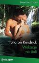 Скачать Wakacje na Bali - Sharon Kendrick