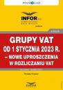 Скачать Grupy VAT od 1 stycznia 2023 r. – nowe uproszczenia w rozliczaniu VAT - Tomasz Krywan
