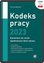 Скачать Kodeks pracy 2023 – komentarz do zmian – ujednolicony tekst ustawy (e-book) - Oliwia Małecka