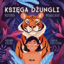 Скачать Księga dżungli. Historia Mowgliego - Rudyard Kipling