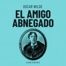 Скачать El amigo abnegado - Оскар Уайльд