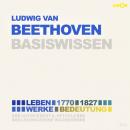 Скачать Ludwig van Beethoven (1770-1827) - Leben, Werk, Bedeutung - Basiswissen (Ungekürzt) - Bert Alexander Petzold