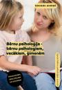 Скачать Bērnu psiholoģija – bērnu psihologiem, vecākiem, ģimenēm - Edgars Auziņš