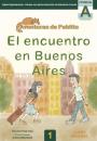 Скачать El encuentro en Buenos Aires. Адаптированное чтение на испанском языке - Татьяна Клестова