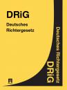 Скачать Deutsches Richtergesetz – DRiG - Deutschland