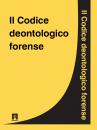 Скачать Il Codice deontologico forense - Italia