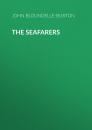 Скачать The Seafarers - John Bloundelle-Burton