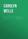 Скачать Patty—Bride - Wells Carolyn