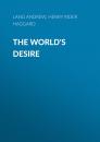 Скачать The World's Desire - Henry Rider Haggard