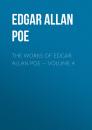 Скачать The Works of Edgar Allan Poe — Volume 4 - Edgar Allan Poe