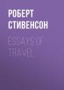 Скачать Essays of Travel - Роберт Стивенсон