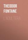 Скачать L'Adultera - Theodor Fontane