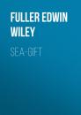 Скачать Sea-gift - Fuller Edwin Wiley