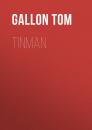 Скачать Tinman - Gallon Tom