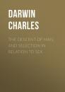 Скачать The Descent of Man, and Selection in Relation to Sex - Darwin Charles