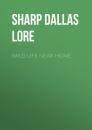 Скачать Wild Life Near Home - Sharp Dallas Lore