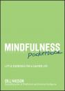 Скачать Mindfulness Pocketbook - Gill Hasson