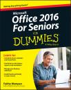 Скачать Office 2016 For Seniors For Dummies - Wempen Faithe