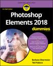Скачать Photoshop Elements 2018 For Dummies - Barbara  Obermeier