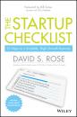 Скачать The Startup Checklist. 25 Steps to a Scalable, High-Growth Business - David Rose S.