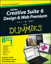 Скачать Adobe Creative Suite 6 Design and Web Premium All-in-One For Dummies - Christopher  Smith