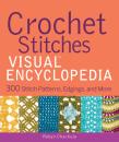 Скачать Crochet Stitches VISUAL Encyclopedia - Robyn  Chachula