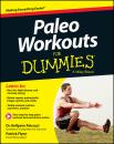 Скачать Paleo Workouts For Dummies - Kellyann  Petrucci