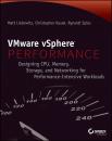 Скачать VMware vSphere Performance. Designing CPU, Memory, Storage, and Networking for Performance-Intensive Workloads - Christopher  Kusek