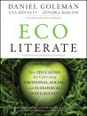 Скачать Ecoliterate. How Educators Are Cultivating Emotional, Social, and Ecological Intelligence - Daniel Goleman