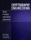 Скачать Cryptography Engineering. Design Principles and Practical Applications - Bruce  Schneier