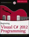 Скачать Beginning Visual C# 2012 Programming - Christian Nagel