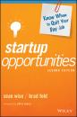 Скачать Startup Opportunities. Know When to Quit Your Day Job - Brad  Feld