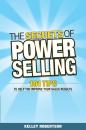 Скачать The Secrets of Power Selling. 101 Tips to Help You Improve Your Sales Results - Kelley  Robertson
