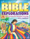 Скачать Hands-On Bible Explorations. 52 Fun Activities for Christian Learning - Janice  VanCleave