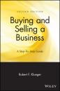 Скачать Buying and Selling a Business. A Step-by-Step Guide - Robert Klueger F.