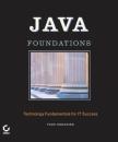 Скачать Java Foundations - Todd  Greanier
