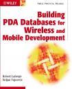 Скачать Building PDA Databases for Wireless and Mobile Development - Robert  Laberge