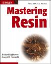 Скачать Mastering Resin - Richard  Hightower
